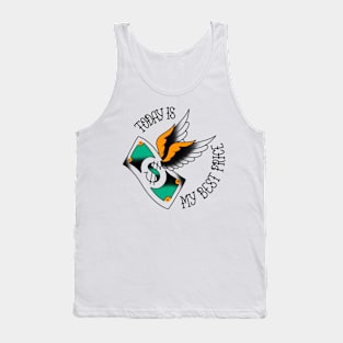 TODAY Is My Best Price Tank Top